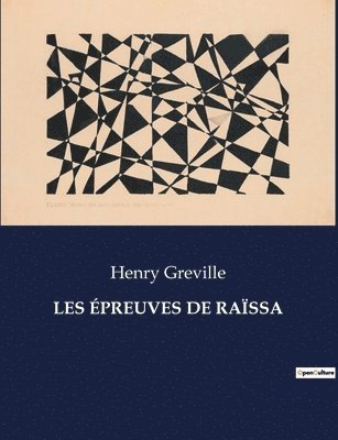 Henry Greville - Les Épreuves de Raïssa, Häftad