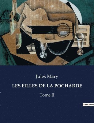 Jules Mary - Les Filles de la Pocharde, Häftad