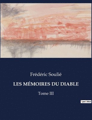 Frédéric Soulié - Les Mémoires Du Diable, Häftad