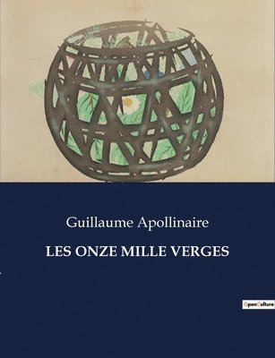 Guillaume Apollinaire - Les Onze Mille Verges, Häftad