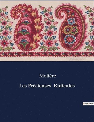 Molière - Les Précieuses Ridicules, Häftad