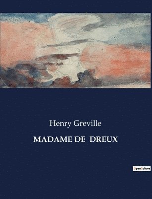 Henry Greville - Madame de Dreux, Häftad