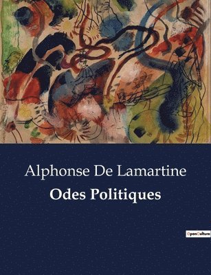 Alphonse De Lamartine - Odes Politiques, Häftad. Tillgänglighet: Lägg i varukorg