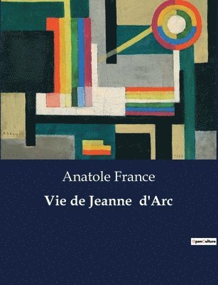 Anatole France - Vie de Jeanne d'Arc, Häftad