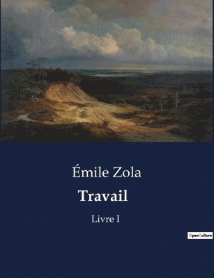 Émile Zola - Travail, Häftad