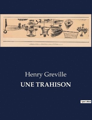 Henry Greville - Trahison, Häftad