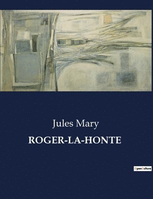 Jules Mary - Roger-La-Honte, Häftad