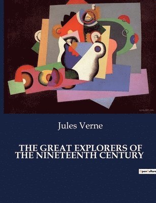 Jules Verne - Great Explorers of the Nineteenth Century, Häftad