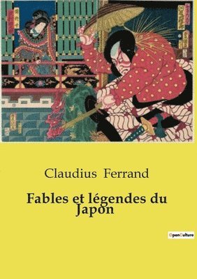 Claudius Ferrand - Fables et légendes du Japon, Häftad
