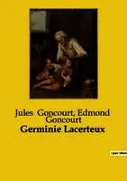 Jules Goncourt, Edmond Goncourt - Germinie Lacerteux, Häftad. Tillgänglighet: Lägg i varukorg