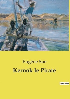 Eugène Sue - Kernok le Pirate, Häftad