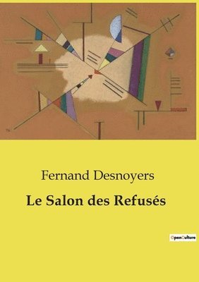 Fernand Desnoyers - Salon des Refusés, Häftad