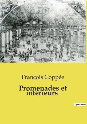 François Coppée - Promenades et intérieurs, Häftad