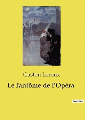 Gaston LeRoux - fantôme de l'Opéra, Häftad. Tillgänglighet: Lägg i varukorg