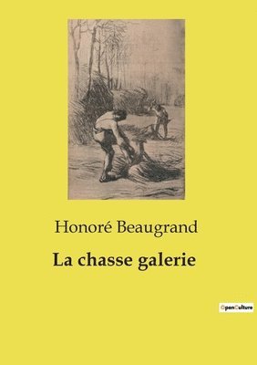 Honoré Beaugrand - chasse galerie, Häftad