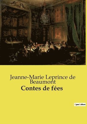 Jeanne-Marie Leprince De Beaumont - Contes de fées, Häftad