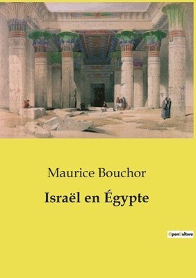 Maurice Bouchor - Israël en Égypte, Häftad