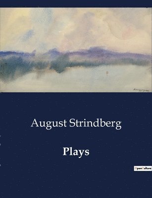 August Strindberg - Plays, Häftad