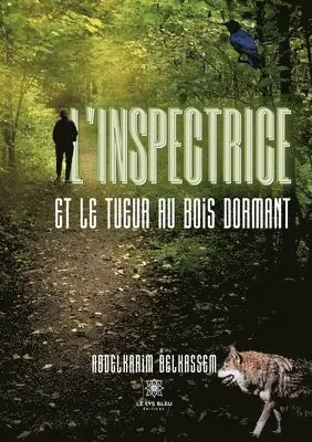 Abdelkarim Belkassem - L'inspectrice et le tueur au bois dormant, Häftad. Tillgänglighet: Lägg i varukorg