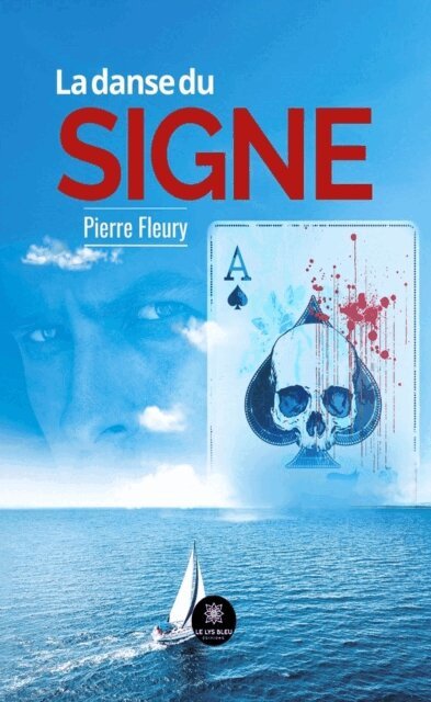 Pierre Fleury - La danse du signe, E-bok