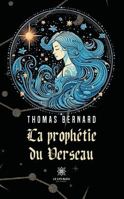 Thomas Bernard - prophétie du Verseau, Häftad