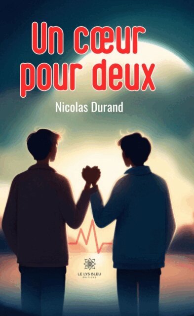 Nicolas Durand - Un c ur pour deux, E-bok
