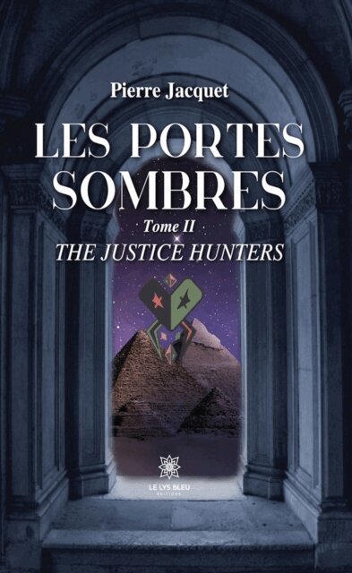 Pierre Jacquet - Les portes sombres - Tome 2, E-bok
