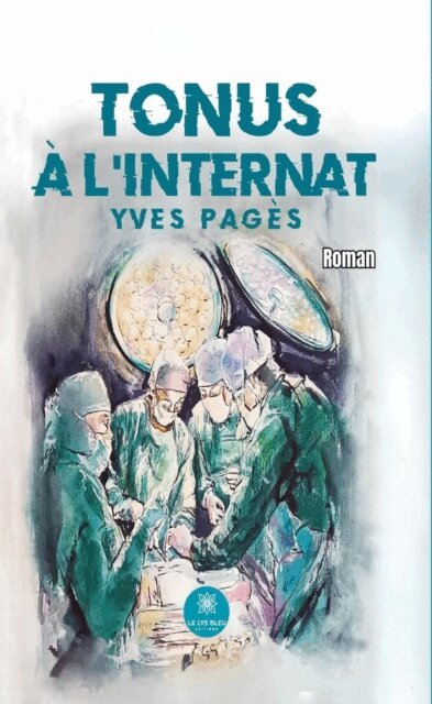 Yves Pages - Tonus a l'internat, E-bok