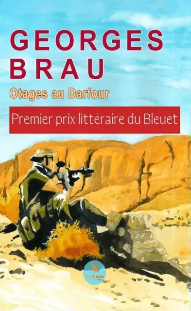 Georges Brau - Otages au Darfour, E-bok. Tillgänglighet: Lägg i varukorg