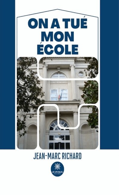 Jean-Marc Richard - On a tue mon ecole, E-bok