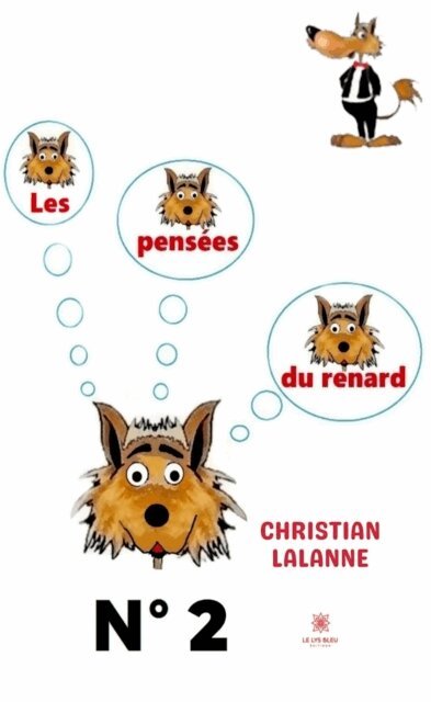 Christian Lalanne - Les pensees du renard - Tome 2, E-bok. Tillgänglighet: Lägg i varukorg