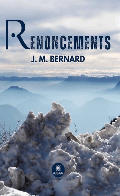 J. M. Bernard - Renoncements, E-bok