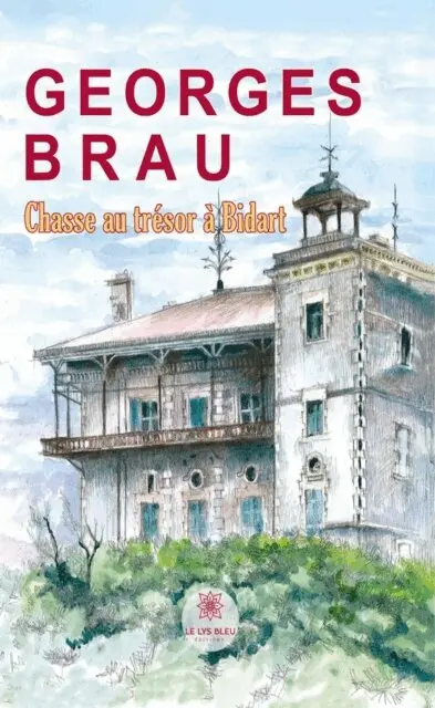 Georges Brau - Chasse au tresor a Bidart, E-bok. Tillgänglighet: Lägg i varukorg