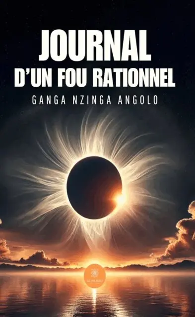 Ganga Nzinga Angolo - Journal d'un fou rationnel, E-bok. Tillgänglighet: Lägg i varukorg