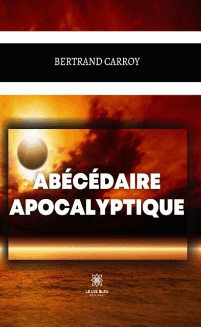 Abecedaire apocalyptique