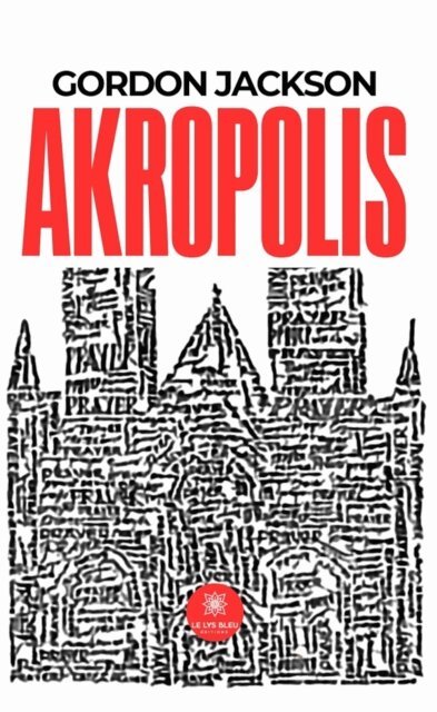 Gordon Jackson - Akropolis, E-bok
