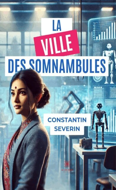 Constantin Severin - La ville des somnambules, E-bok