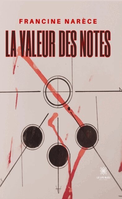 Francine Narece - La valeur des notes, E-bok