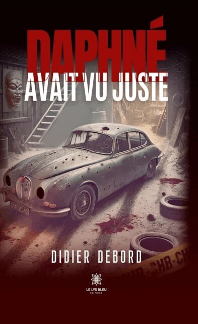 Didier Debord - Daphne avait vu juste, E-bok