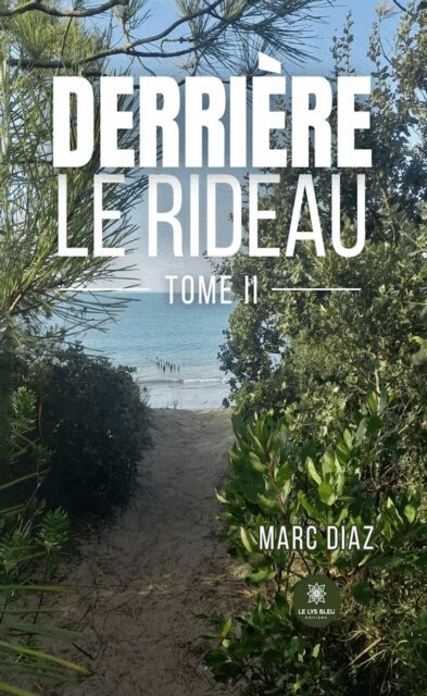 Marc Diaz - Derriere le rideau - Tome 2, E-bok