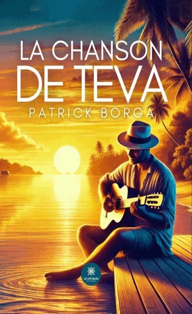 Patrick Borga - La chanson de Teva, E-bok