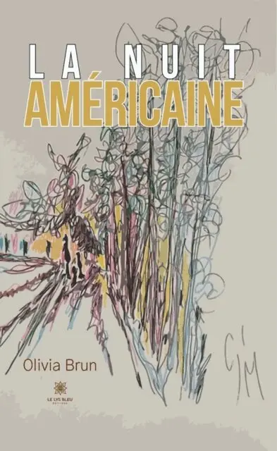 Olivia Brun - La nuit americaine, E-bok. Tillgänglighet: Lägg i varukorg