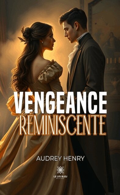 Audrey Henry - Vengeance reminiscente, E-bok