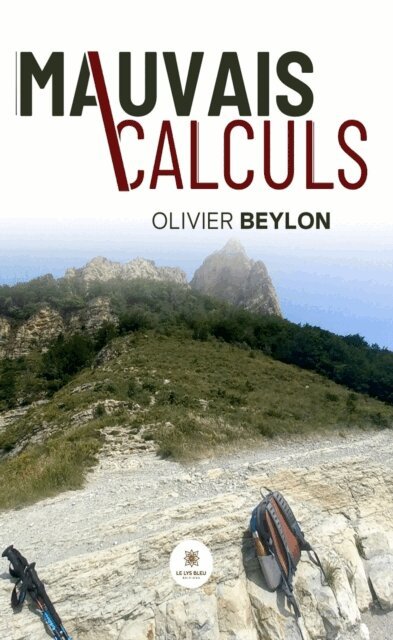 Olivier Beylon - Mauvais calculs, E-bok