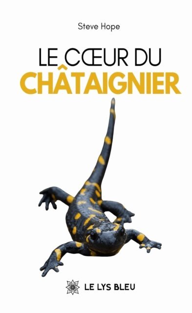 Steve Hope - Le c ur du chataignier, E-bok