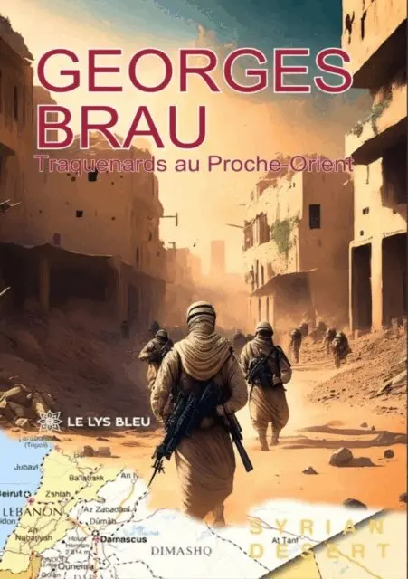 Georges Brau - Traquenards au Proche-Orient, E-bok. Tillgänglighet: Lägg i varukorg