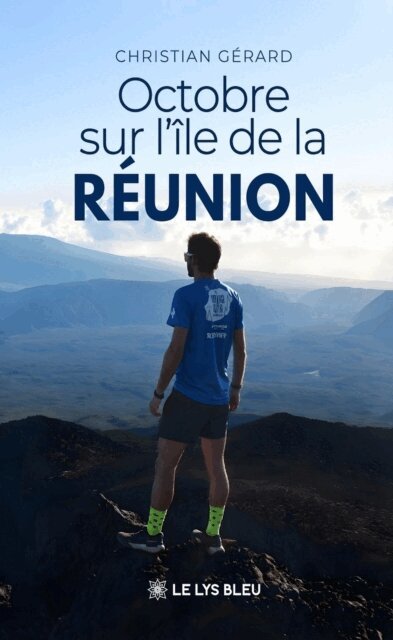 Christian GERARD - Octobre sur l'ile de la Reunion, E-bok