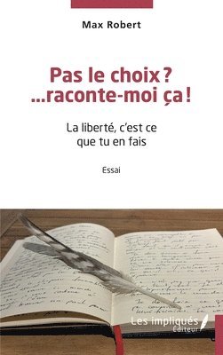 Max Robert - Pas le choix? ...raconte-moi ça!, Häftad