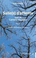 Fred Hailon - Salle(s) d'attente, Häftad