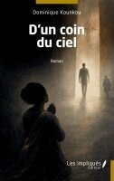 Dominique Kounkou - D'un coin du ciel, Häftad. Tillgänglighet: Lägg i varukorg